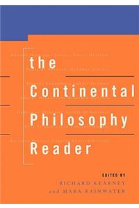 Continental Philosophy Reader