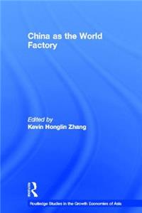 China as the World Factory