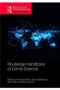 Routledge Handbook of Crime Science