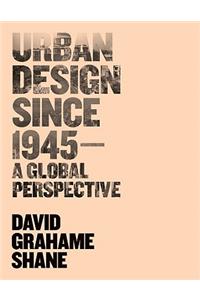 Urban Design Since 1945