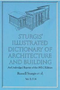 Sturgis' Illustrated Dictionary of Architecture and Building