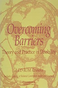 Overcoming Barriers: Theory and Practice in Disability CD-ROM Locked: A CD-ROM Resource