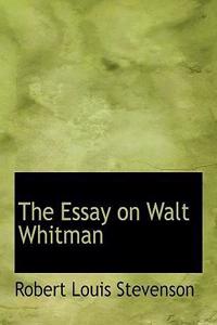 The Essay on Walt Whitman