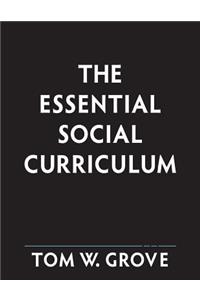 Essential Social Curriculum