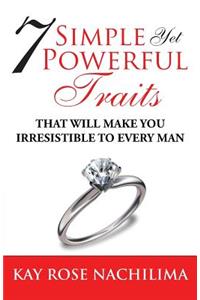 7 Simple, Yet Power Traits