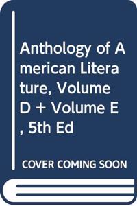 The Heath Anthology of American Literature, Volume D: Modern Period, 1910-1945