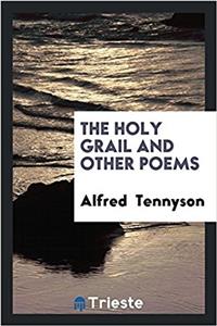 Holy Grail and Other Poems