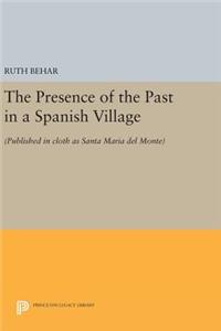The Presence of the Past in a Spanish Village