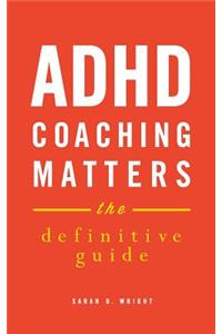 ADHD Coaching Matters