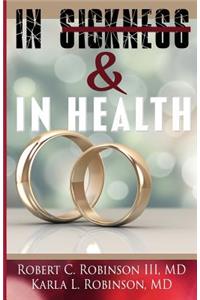 In Sickness & In Health