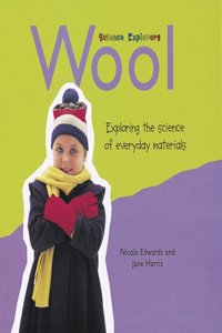 Wool (Science Explorers) Paperback â€“ 1 January 2002
