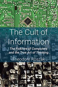 The Cult of Information