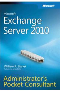 Microsoft(r) Exchange Server 2010 Administrator S Pocket Consultant