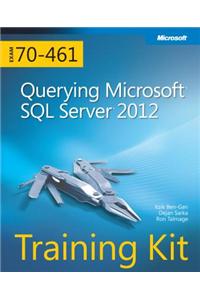 Training Kit (Exam 70-461): Querying Microsoft SQL Server 2012