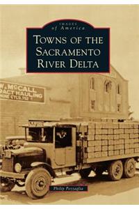 Towns of the Sacramento River Delta