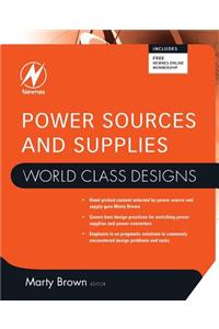 Power Sources and Supplies: World Class Designs