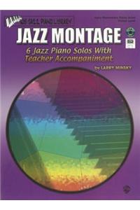 Jazz Montage Primer