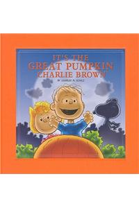 It's the Great Pumpkin, Charlie Brown