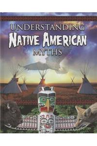 Understanding Native America Myths