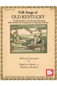 Folk Songs of Old Kentucky