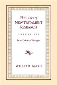 History of New Testament Research, Vol. 1