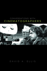 Conversations with Cinematographers