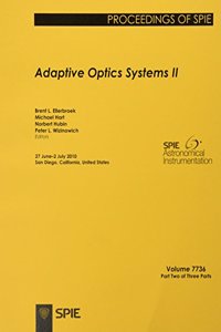 Adaptive Optics Systems II