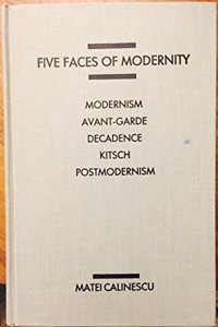 Five Faces of Modernity