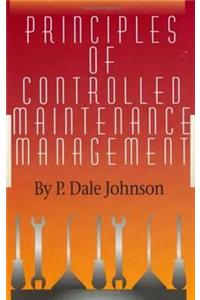 Principles of Controlled Maintenance