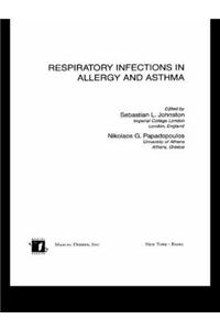 Respiratory Infections in Allergy and Asthma