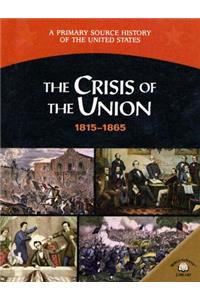 Crisis of the Union 1815-1865
