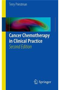 Cancer Chemotherapy in Clinical Practice