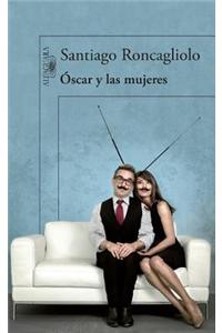 Oscar y Las Mujeres