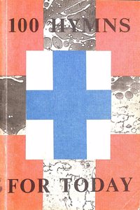 One Hundred Hymns for Today