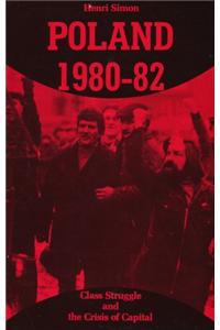 Poland, 1980-1982