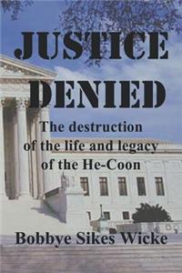Justice Denied