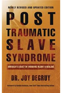 Post Traumatic Slave Syndrome, Revised Edition