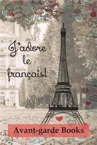 J'adore le français!