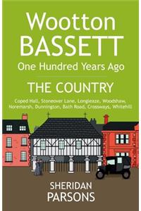 Wootton Bassett One Hundred Years Ago - The Country