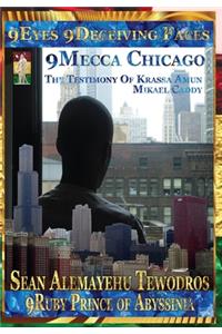 9Eyes 9Deceiving Faces 9Mecca Chicago (2nd Edition)