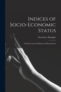 Indices of Socio-economic Status