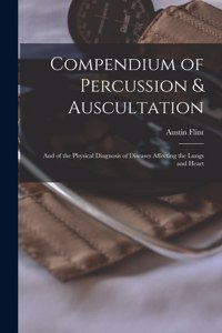 Compendium of Percussion & Auscultation