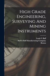 High Grade Engineering, Surveying And Mining Instruments