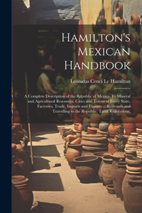 Hamilton's Mexican Handbook