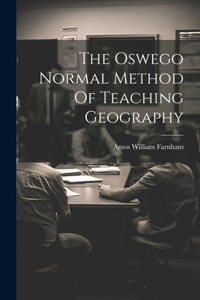 Oswego Normal Method Of Teaching Geography