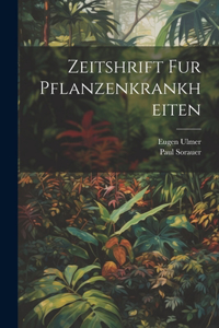 Zeitshrift fur Pflanzenkrankheiten