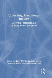 Unlocking Practitioner Inquiry