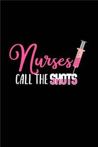 Nurses Call the Shots