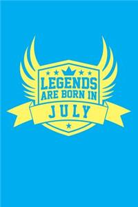 Legends Are Born in July