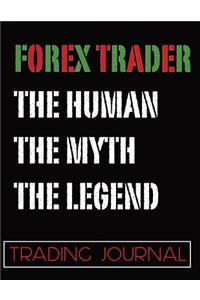 Forex Trader Myth and Legend Trading Journal